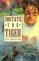 Imitate the Tiger