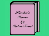 Keesha's House