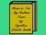Rain is Not My Indian Name