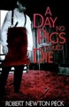 A Day No Pigs Would Die