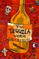 The Tequila Worm